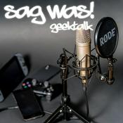 Podcast Sag was! Geektalk