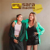 Podcast Sara machts - mit Lorena