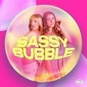 Podcast Sassy Bubble - Zwischen Fame und Female Empowerment