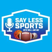 Podcast Say Less Sports