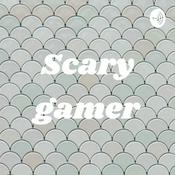 Podcast Scary gamer
