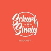Podcast scharf und sinnig