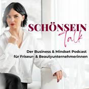 Podcast Schönsein.Talk -Der Business &amp; Mindset Podcast für Friseure &amp; Beautys mit Annemarie Graf