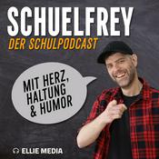 Podcast Schuelfrey – Der Schulpodcast mit Herz, Haltung und Humor