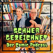 Podcast Schwer gezeichnet - der Comic-Podcast