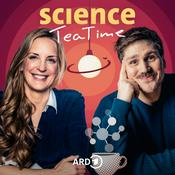 Podcast Science TeaTime - Wissen auf eine Tasse Tee