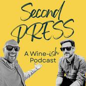 Podcast Second Press: A Wine-ish Podcast