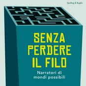 Podcast Senza perdere il filo