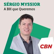 Podcast Sérgio Myssior - A BH que queremos