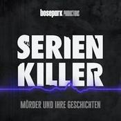 Podcast Serienkiller - Mörder und ihre Geschichten