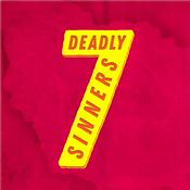 Podcast Seven Deadly Sinners