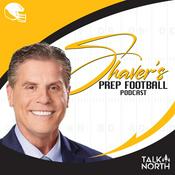 Podcast Shaver’s Prep Football Podcast