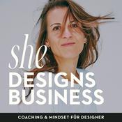 Podcast She Designs Business | Coaching und Mindset für Designer