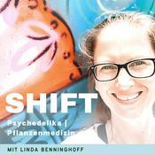 Podcast Shift | Psychedelika & Pflanzenmedizin: Heilung & Transformation