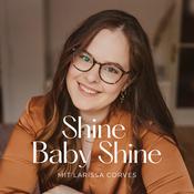 Podcast Shine Baby Shine