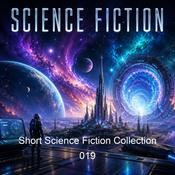 Podcast Short Science Fiction Collection 019