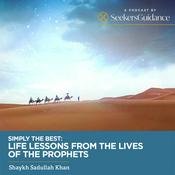Podcast Simply The Best: Life Lessons From the Lives of the Prophets