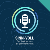 Podcast SiNN-VOLL - Der Podcast des SI-SeminarInstitut
