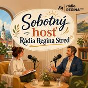 Podcast Sobotný hosť Rádia Regina Stred