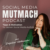Podcast Social Media Tipps | Der Mutmach-Podcast