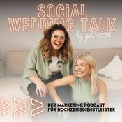 Podcast Social Wedding Talk - Der Marketing Podcast für Hochzeitsdienstleister
