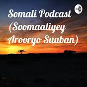 Podcast Somali Podcast (Soomaaliyey Arooryo Suuban)