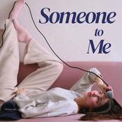 Podcast Someone to Me Podcast
