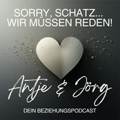 Podcast Sorry, Schatz...wir müssen reden!