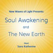 Podcast Soul Awakening and The New Earth