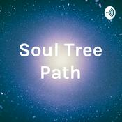 Podcast Soul Tree Path