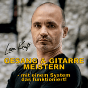 Podcast Gesang & Gitarre meistern - mit einem System das funktioniert!