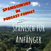 Podcast Spanisch für Anfänger und Fortgeschrittene