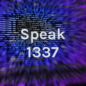 Speak 1337