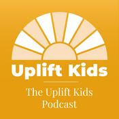 Podcast The Uplift Kids Podcast