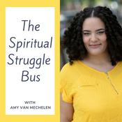 Podcast Spiritual Struggle Bus