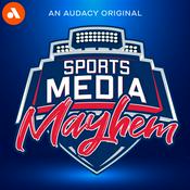 Podcast Sports Media Mayhem