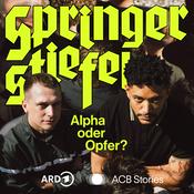 Podcast Springerstiefel – Alpha oder Opfer?