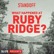 Podcast Standoff: What Happened at Ruby Ridge?