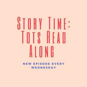Podcast Story Time: Tots Read Along