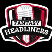 Podcast The Fantasy Headliners - Fantasy Football Podcast