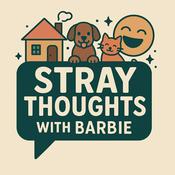 Podcast Stray Thoughts With Barbie