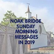 Podcast Sunday Morning at Noak Bridge 2019