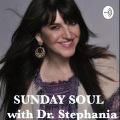 Podcast Sunday Soul with Dr. Stephania