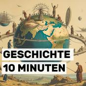 Podcast Geschichte 10 Minuten