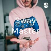 Podcast Sway Master