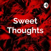 Podcast Sweet Thoughts