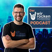 Podcast Wir rocken Engineering