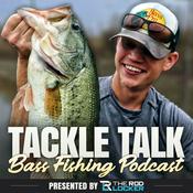 Podcast Tackle Talk - Bass Fishing Podcast