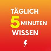 Podcast Täglich 5 Minuten Wissen