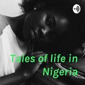 Podcast Tales of life in Nigeria